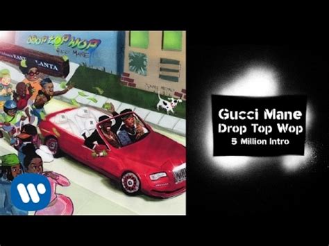 5 millionintro gucci genius|Gucci Mane .